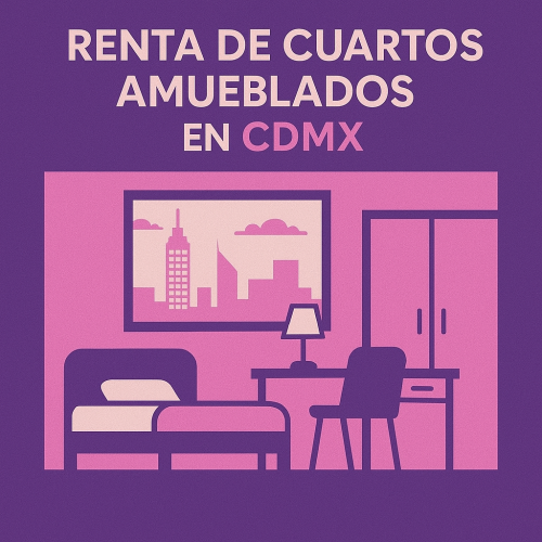 renta-de-cuartos-amueblados-cdmx